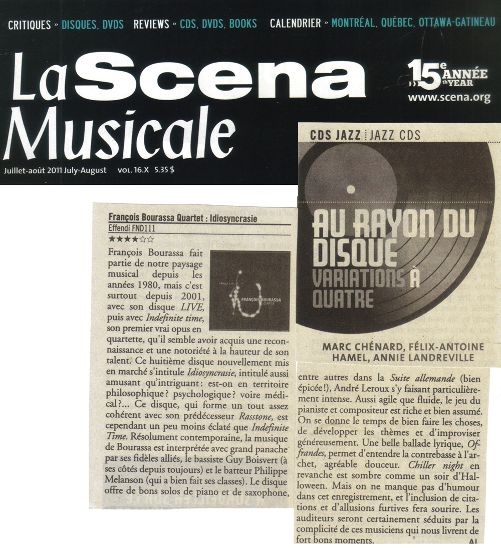 La Scena Musicale, critique juillet 2011, Idiosyncrasie